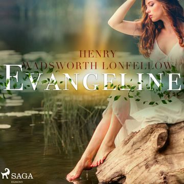 Evangeline audiobook, Henry Wadsworth Longfellow