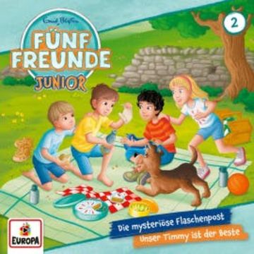 Folge 2: Die mysteriöse Flaschenpost/Unser Timmy ist der Beste audiobook, Daniela Wakonigg
