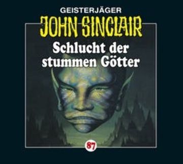 Schlucht der stummen Götter (John Sinclair 87) audiobook, Jason Dark
