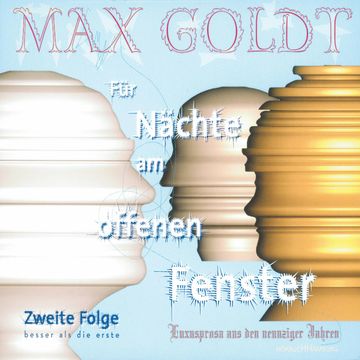 Für Nächte am offenen Fenster - Folge zwei audiobook, Max Goldt