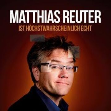 Ist höchstwahrscheinlich echt?! audiobook, Matthias Reuter