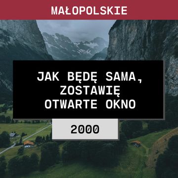 Małopolskie: Jak będę sama, zostawię otwarte okno (2000) | Jan L. Biały Dunajec audiobook, Aleksandra Orłowska