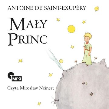 Mały Princ audiobook, Antoine de Saint-Exupéry