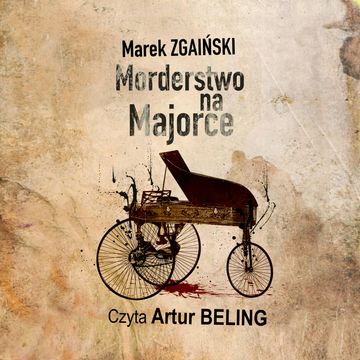 Morderstwo na Majorce audiobook, Marek Zgaiński
