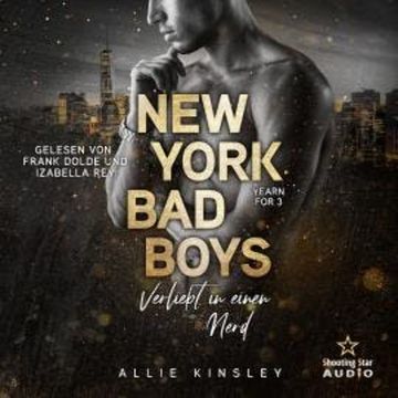 New York Bad Boys - Deacon: Verliebt in einen Nerd - Yearn for, Band 3 (ungekürzt) audiobook, Allie Kinsley