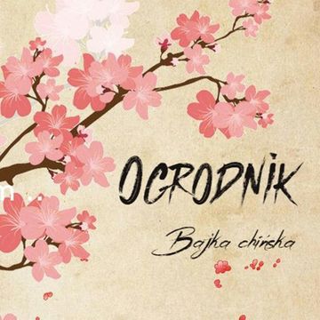 Ogrodnik. Baśń Chińska audiobook, Małgorzata Cudak