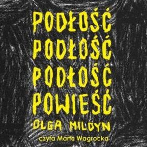 Podłość, Olga Mildyn
