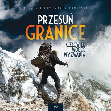 Przesuń granicę audiobook, Leszek Cichy, Marek Kamiński