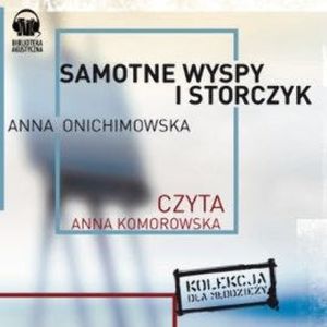 Samotne wyspy i storczyk, Anna Onichimowska