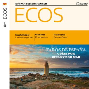Spanisch lernen Audio - Spanische Leuchttürme, Covadonga Jiménez