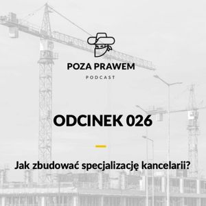 Strzał: 26/1 - Specjalizacja branżowa versus specjalizacja geograficzna., Jerzy Rajkow-Krzywicki, Szymon Kwiatkowski