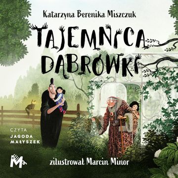 Tajemnica Dąbrówki audiobook, Katarzyna Berenika Miszczuk