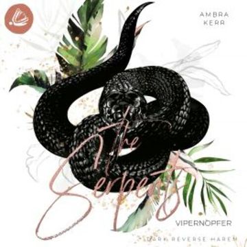 The Serpents: Vipernopfer audiobook, Ambra Kerr