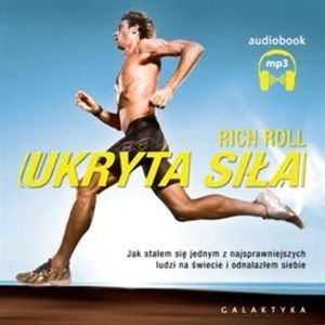 Ukryta siła, Rich Roll