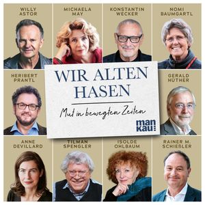 Wir alten Hasen, Willy Astor