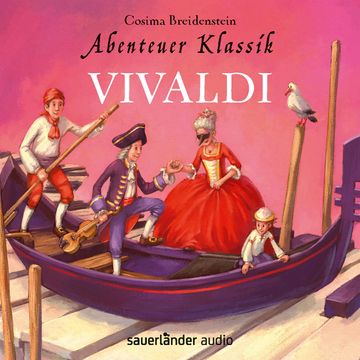 Abenteuer Klassik - Vivaldi audiobook, Cosima Breidenstein