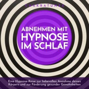 Abnehmen mit Hypnose im Schlaf, Raphael Kempermann