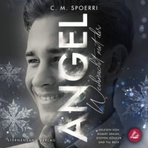 Angel (Band 4): Weihnacht mit dir, C. M. Spoerri
