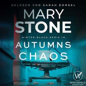 Autumns Chaos - Thriller ( Winter-Black 14 ), Mary Stone
