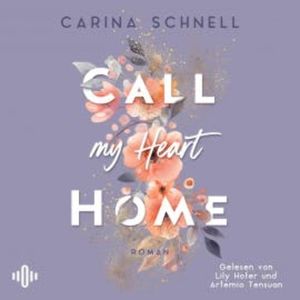 Call my Heart Home (Island Summer 1), Carina Schnell