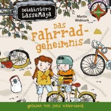Das Fahrradgeheimnis - Detektivbüro LasseMaja, Teil 22 (ungekürzt) audiobook, Martin Widmark