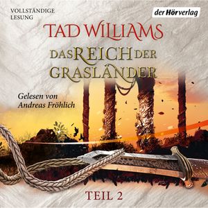 Das Reich der Grasländer (2), Tad Williams