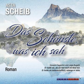 Das Schönste was ich sah audiobook, Asta Scheib