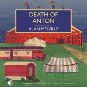 Death of Anton, Alan Melville