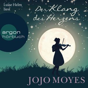 Der Klang des Herzens, Jojo Moyes