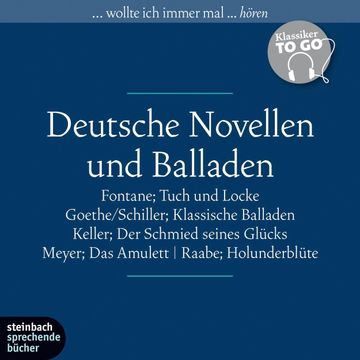Deutsche Novellen - Ausgewählte Novellen und Balladen audiobook, Conrad Ferdinand Meyer, Gottfried Keller, Johann Wolfgang von Goethe, Theodor Fontane, Wilhelm Raabe