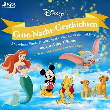 Disney Gute-Nacht-Geschichten: Mit Winnie Puuh, Arielle, Micky Maus und der Eiskönigin ins Land der audiobook, Disney