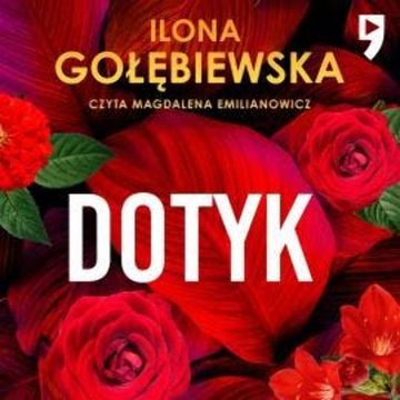 Dotyk audiobook, Ilona Gołębiewska