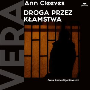 Droga przez kłamstwa, Ann Cleeves