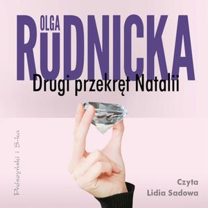 Drugi przekręt Natalii, Olga Rudnicka