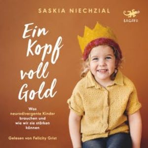 Ein Kopf voll Gold, Saskia Niechzial