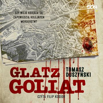 Glatz. Goliat audiobook, Tomasz Duszyński