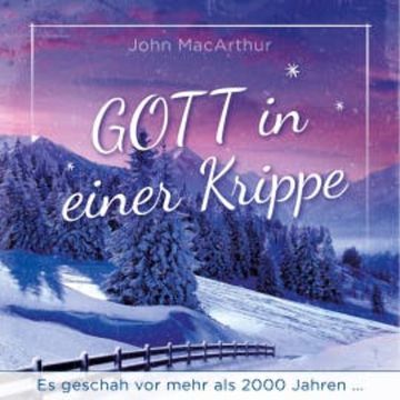 Gott in einer Krippe audiobook, John F. MacArthur
