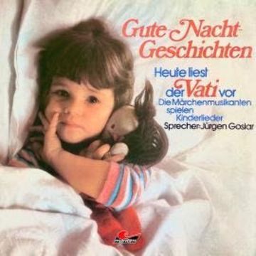 Gute-Nacht-Geschichten, Heute liest der Vati vor audiobook, Hans Richard Danner