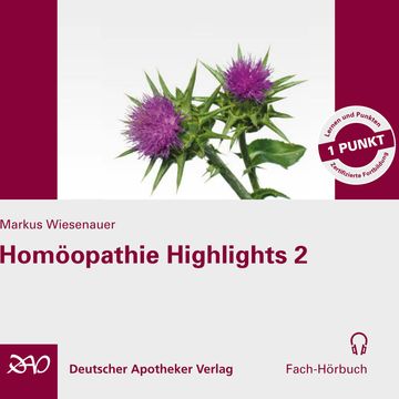Homöopathie Highlights 2 audiobook, Markus Wiesenauer