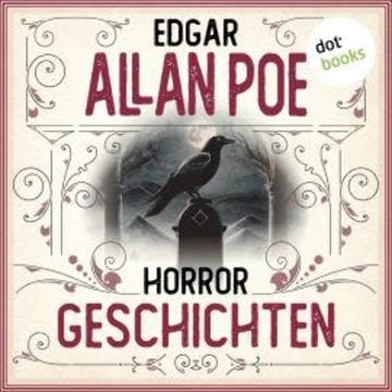 Horrorgeschichten (Ungekürzt) audiobook, Edgar Allan Poe