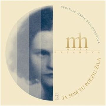 Ja som tú poéziu žila audiobook, Maša Haľamová