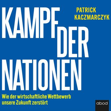 Kampf der Nationen audiobook, Patrick Kaczmarczyk.