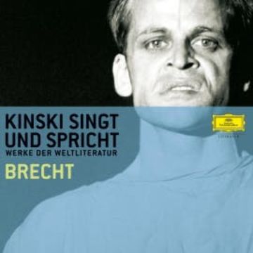 Kinski singt und spricht Brecht audiobook, Bertolt Brecht