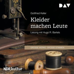 Kleider machen Leute, Gottfried Keller.