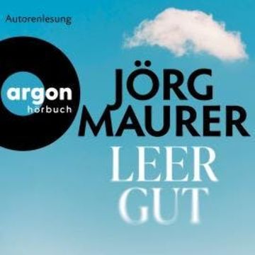 Leergut (Ungekürzte Lesung) audiobook, Jörg Maurer