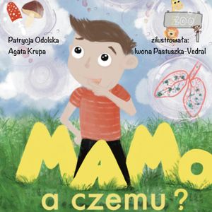 Mamo a czemu?, Agata Krupa, Patrycja Odolska