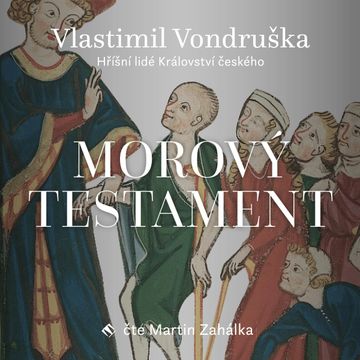 Morový testament audiobook, Vlastimil Vondruška