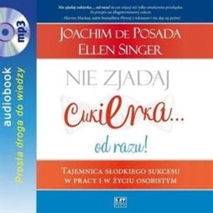 Nie zjadaj cukierka od razu, Ellen Singer, Joachim de Posada