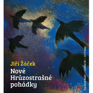 Nové hrůzostrašné pohádky audiobook, Jiří Žáček