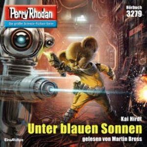 Perry Rhodan 3279: Unter blauen Sonnen, Kai Hirdt
